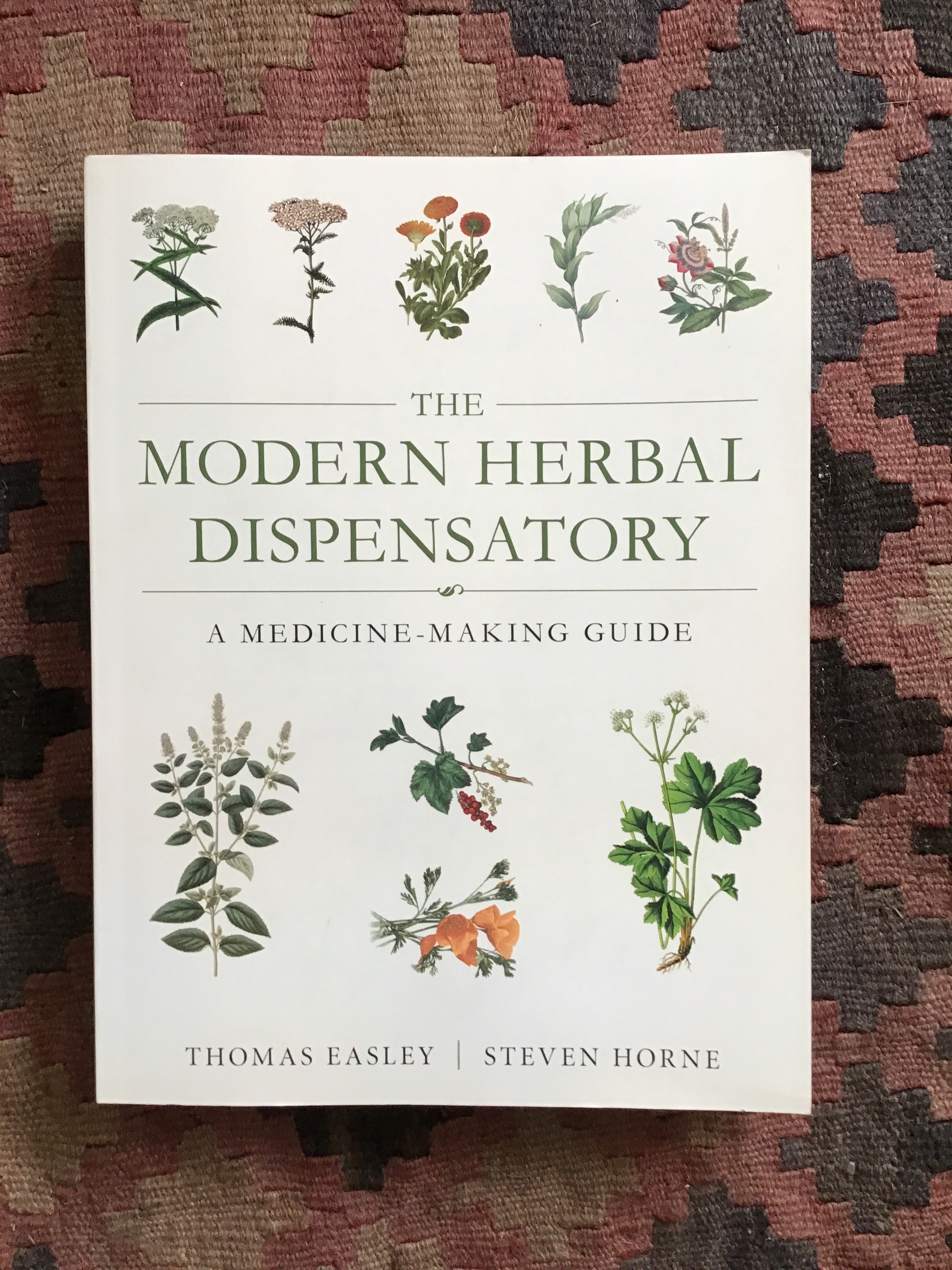 A Modern Herbal Dispensatory: A Medicine-Making Guide