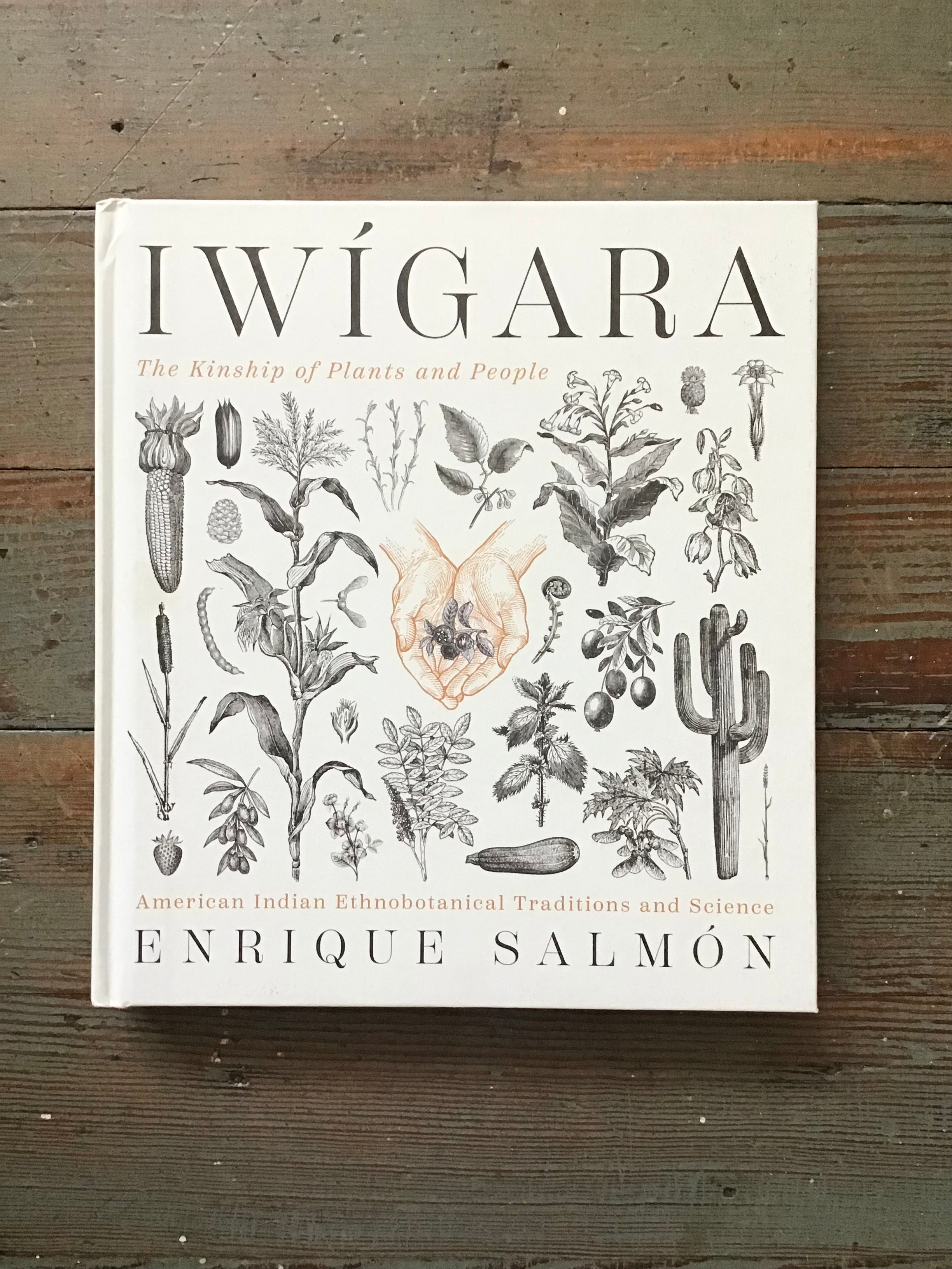 Iwígara: The Kinship of Plants and People